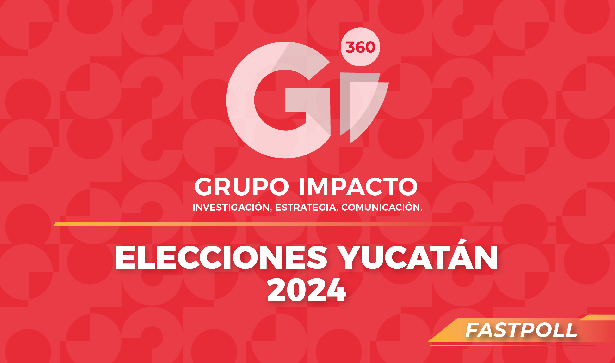 ELECCIONES YUCATÁN 2024 Gii360