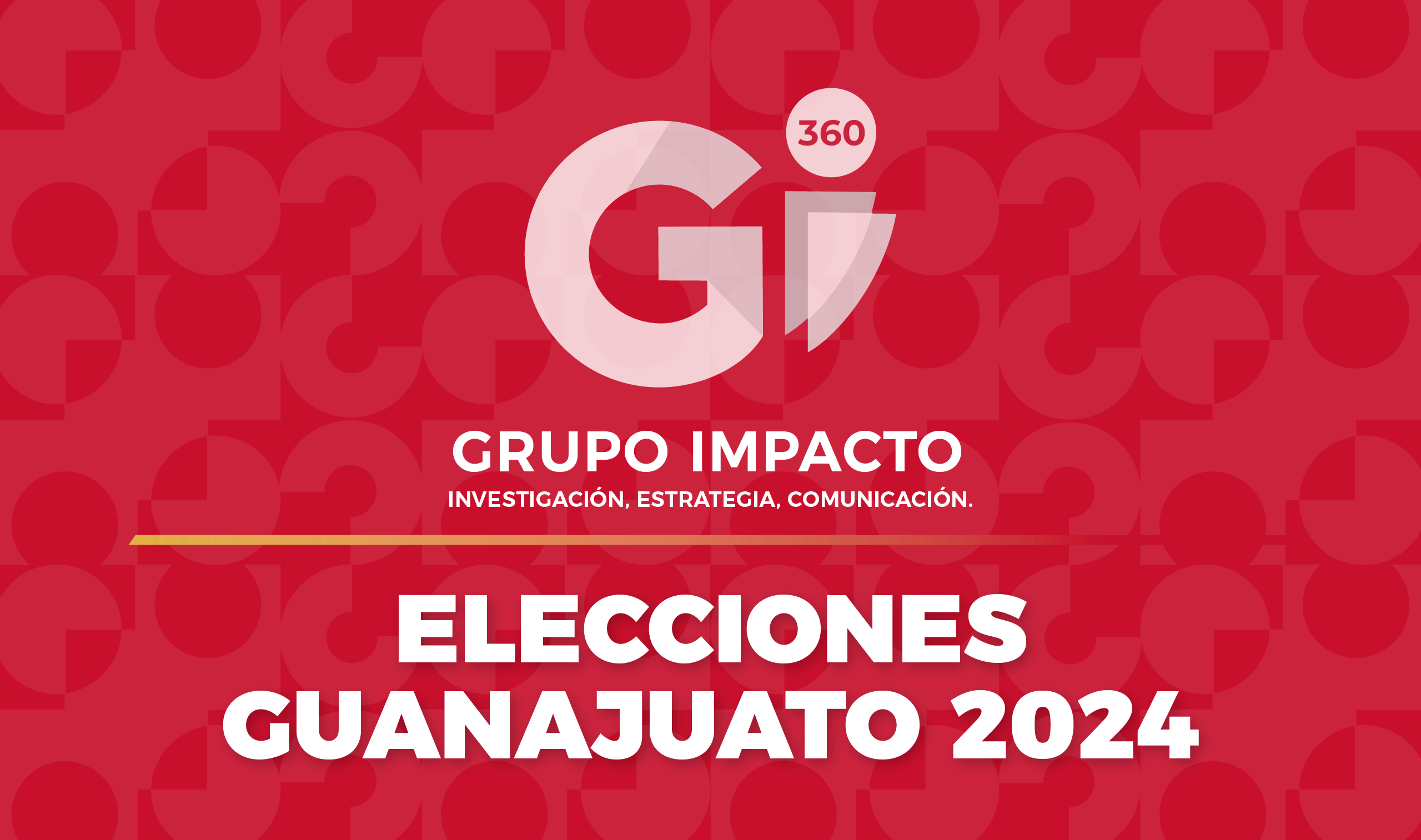 ELECCIONES GUANAJUATO 2024 Gii360